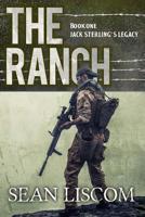 The Ranch: Jack Sterling's Legacy 0578540320 Book Cover