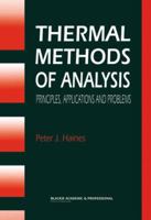 Thermal Methods Of Analysis: Principles, Applications And Problems 0751400505 Book Cover