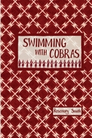 Swimming with Cobras 192039737X Book Cover