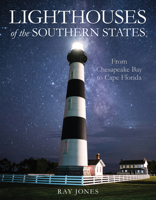 Lighthouses of the Southern States 1493047280 Book Cover