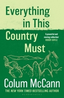 Everything in this Country Must 1037204239 Book Cover