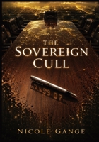 The Sovereign Cull: A Battle Royale LitRPG Survival Novel of Essence Points and Planetary Sovereignty B0H1PYHS3B Book Cover