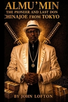 ALMU'MIN THE PIONEER AND LAST DON CHINAJOE FROM TOKYO B0GYR7L7FS Book Cover