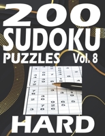 200 Sudoku Puzzles Hard: Sudoku Puzzles Hard For Teen and Adults. Large print 8.5 X 11. Gift for Sudoku Lovers. Volume 8 B084QMDC29 Book Cover