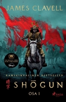 Shogun - Osa 1 (Finnish Edition) 8727215628 Book Cover
