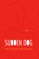 Sudden Dog 1882295927 Book Cover
