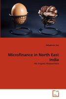 Microfinance in North East India 3639373243 Book Cover