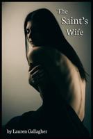 The Saint's Wife 1543057713 Book Cover