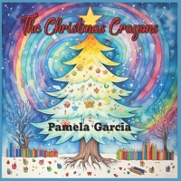 The Christmas Crayons 194806023X Book Cover