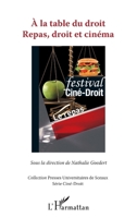 A la table du droit: Repas, droit et cinéma (Presses Universitaires de Sceaux) (French Edition) 234303009X Book Cover