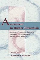 Assessment in Higher Education: Issues of Access, Quality, Student Development and Public Policy 1138987611 Book Cover