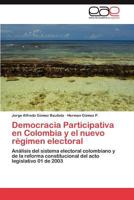 Democracia Participativa en Colombia y el nuevo régimen electoral 3846562262 Book Cover