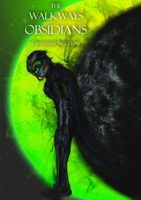 The Walkways Obsidians 0244073317 Book Cover