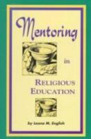 Mentoring in Religious Education 0891351078 Book Cover