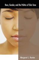 Race, Gender, and the Politics of Skin Tone 0415946085 Book Cover