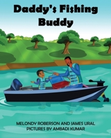 Daddy's Fishing Buddy 1734704209 Book Cover