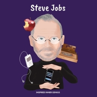 Steve Jobs: (Children's Biography Book, Kids Books, Age 5 10, Inventor in History) 1690412739 Book Cover