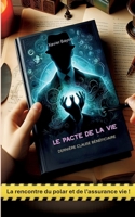 Le pacte de la vie: Dernière clause bénéficiaire (French Edition) 232252283X Book Cover