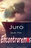 Juro que nos encontraremos B0BXQSTSJC Book Cover