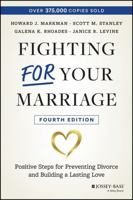 Fighting For Your Marriage 1394220294 Book Cover