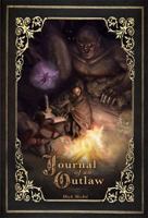 Journal of an Outlaw 1948508117 Book Cover
