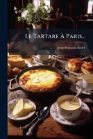 Le Tartare a Paris 2013623569 Book Cover