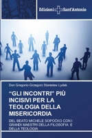 Gli Incontri Più Incisivi Per La Teologia Della Misericordia 613839447X Book Cover