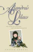 Alandra's Lilacs: The Story of a Mother and Her Deaf Daughter 1563680823 Book Cover