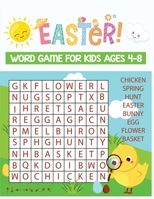 Easter word game for kids ages 4-8: An Amazing Easter Themed Puzzle Activity Book for Kids ,Fun Children’s Easter Holiday Gift Kids B08WSHBMFQ Book Cover