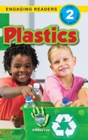Plastics: I Can Help Save Earth 1774377128 Book Cover
