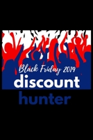 Black Friday 2019 Discount Hunter : This Is My Shopping List for Black Friday 1707198829 Book Cover