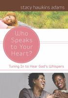 Who Speaks to Your Heart? 0310292719 Book Cover