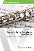 Bautechnische Details an Querflöten 3639464982 Book Cover