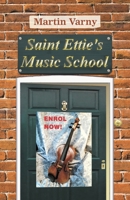 Saint Ettie's Music School 1914199588 Book Cover