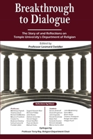 Breakthrough to Dialogue : The Story of Temple University Department of Religion 1948575221 Book Cover