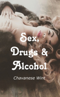 Sex, Drugs Alcohol 1789552761 Book Cover