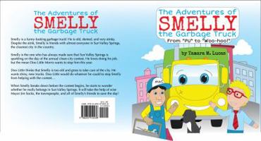 The Adventures of Smelly the Garbage Truck: From "PU" to "Woo-hoo!" 0692910239 Book Cover