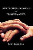 Night of the Broken Glass and Transformations 0944048412 Book Cover