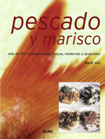 Pescado y Marisco: Mas de 150 Recetas E Ideas Frescas, Modernas y Accesibles 8480765933 Book Cover
