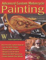 Advanced Custom Motorcycle Painting 1929133537 Book Cover