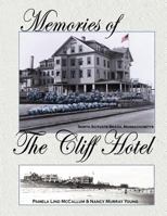 Memories of the Cliff Hotel 0985828226 Book Cover