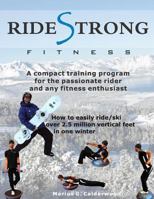 Ride Strong Fitness 1492782580 Book Cover