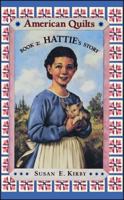 Hattie's Story (American Quilts, Book 2) 0689809700 Book Cover