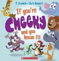 If You're Cheeky And You Know It! null Book Cover
