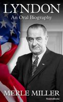 Lyndon: An Oral Biography 0399123571 Book Cover