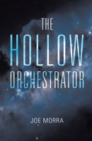 The Hollow Orchestrator 1834381843 Book Cover
