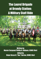 Laurel Brigade at Brandy Station: A Military Staff Ride 1680532634 Book Cover