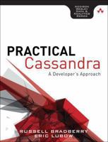Practical Cassandra: A Developer's Approach 032193394X Book Cover