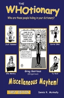 The WHOtionary "Miscellaneous Characters": Who are these people hiding in your dictionary? B0FNVJ1HBK Book Cover