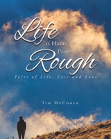 Life is Hard Plays Rough 1638120978 Book Cover